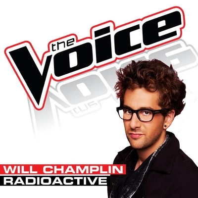 Radioactive (The Voice Performance) 專輯 Will Champlin