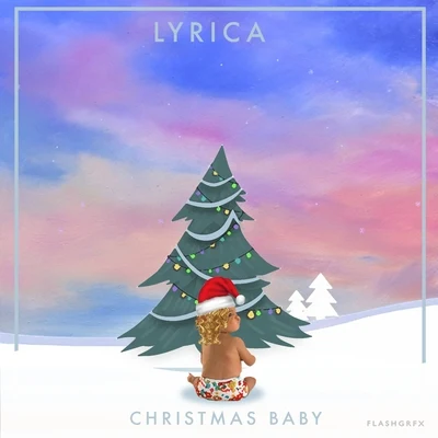 Christmas Baby - EP 專輯 Lyrica Anderson