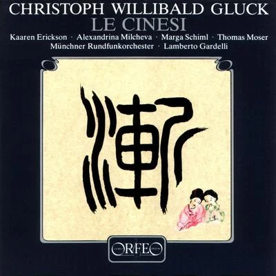 GLUCK, C.W.: Cinesi (Le) [Opera] (Erickson, Milcheva, Schiml, Moser, Munich Radio Orchestra, Gardelli) 專輯 Lamberto Gardelli/Philip Ledger/Montserrat Caballé/Rolando Villazon/Margaret Marshall