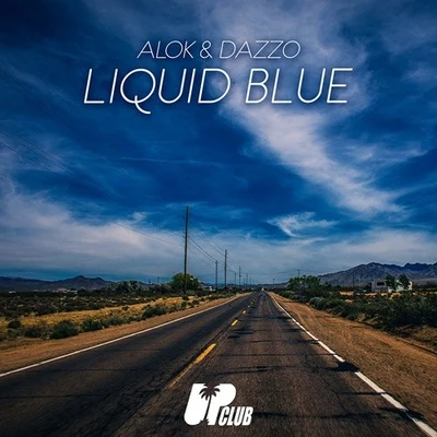 Liquid Blue 專輯 Alok/Bruno Martini/Zeeba