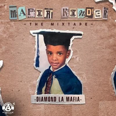 Mafia Kinder (The Mixtape) 專輯 Gino Mella/Diamond La Mafia