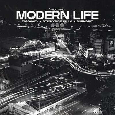 MODERN LIFE 專輯 Ngaz YB/Stickyrice Killah/JUU4E/Twopee Southside/Burnspit