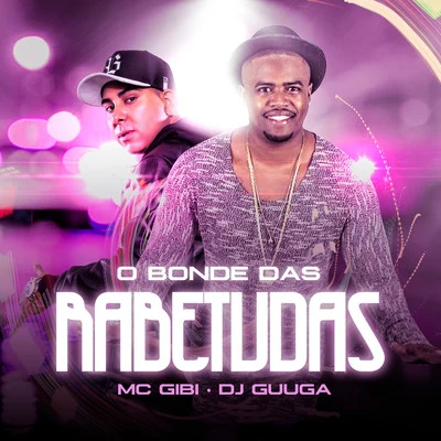 O Bonde das Rabetudas 專輯 Mc Pierre/Dj Guuga