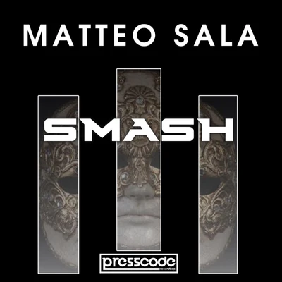 Smash 專輯 Luca Peruzzi/TESSEL/Maicol Marsella/Matteo Sala