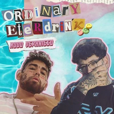 Modo Veraniego (feat. Eterdrink) 專輯 Ordinary