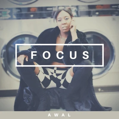 Focus 专辑 AWAL/2ble Jay