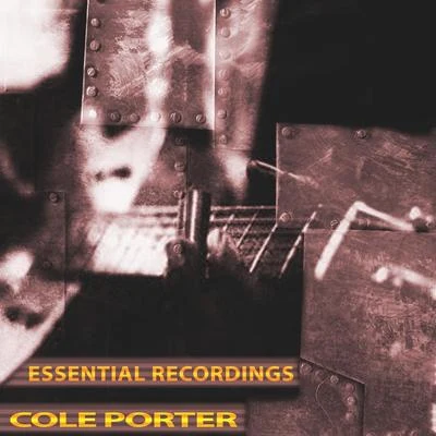 Essential Recordings 專輯 Cole Porter