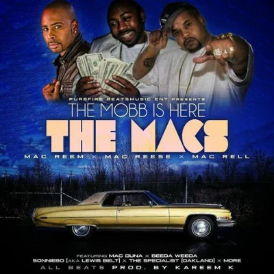 The Mobb is Here: The Macs 專輯 Mac Reese/Keak da Sneak