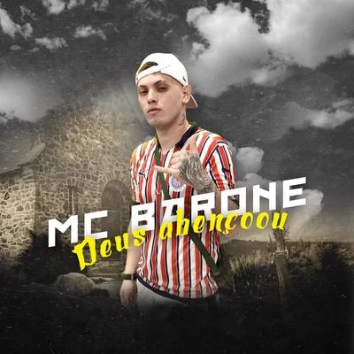 Deus Abençoou 專輯 MC Barone/MC Rick