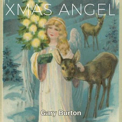 Xmas Angel 專輯 Gary Burton/Dave Grusin