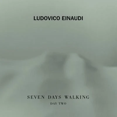 Seven Days Walking (Day 2) 專輯 Ola Gjeilo/Ludovico Einaudi/Caleb Burhans/Atli Örvarsson/Eric Whitacre Singers