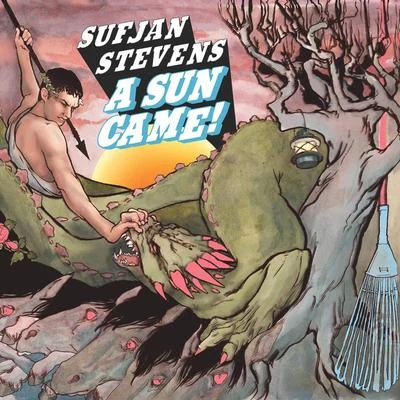 A Sun Came (reissue) 专辑 Sufjan Stevens