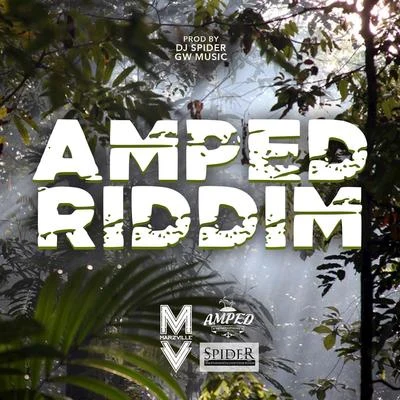 Amped Riddim 專輯 Scrilla/Marzville/Dj Spider