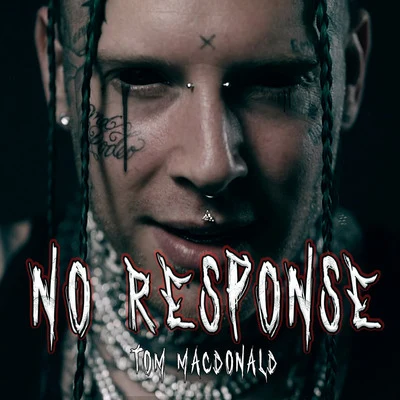 No Response 專輯 Brandon Hart/Tom MacDonald/Nova Rockafeller