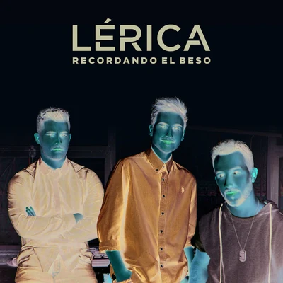 Lérica Recordando El Beso