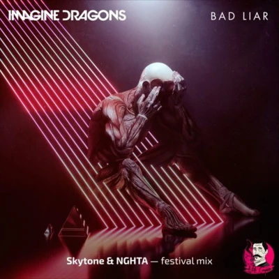 bad liar (sky tone ng H ta festival mix) 專輯 Skytone/Firetek