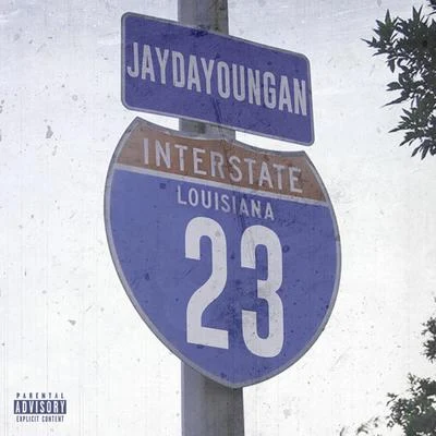 Interstate 專輯 JayDaYoungan/23kayb