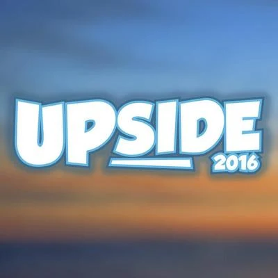 Upside 2016 專輯 ATL/Raymix