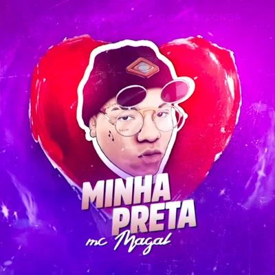 Minha Preta 專輯 Mc Magal/MC Cebezinho