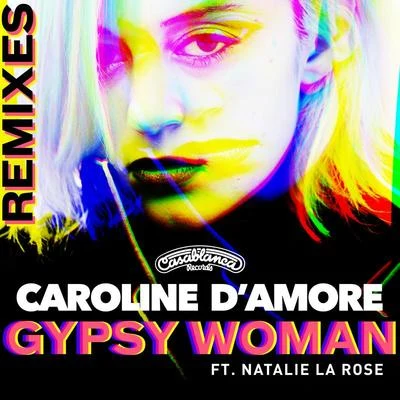 Gypsy Woman 專輯 Natalie La Rose/Caroline DA more