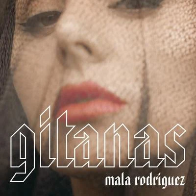 Mala RodríguezEl Guincho Gitanas