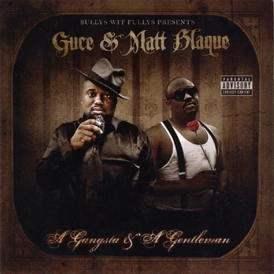 A Gangsta A Gentleman 專輯 Guce/Killa Tay