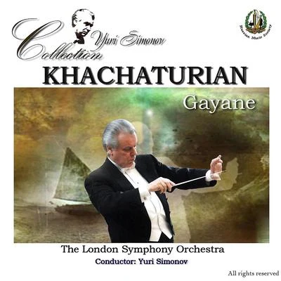 Yuri SimonovPHILHARMONIA ORCHESTRA Khatchatourian Gayaneh