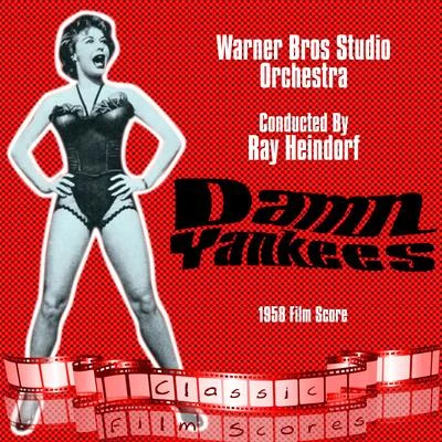 Damn Yankees (1958 Film Score) 專輯 Ray Heindorf