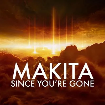 Since You’re Gone 專輯 Jaçie/Makita/Kaysha