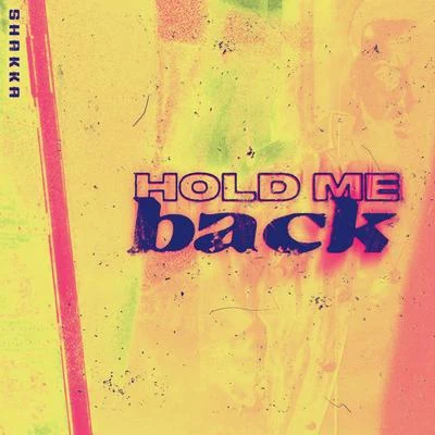 Hold Me Back 專輯 Original Dodger/Shakka