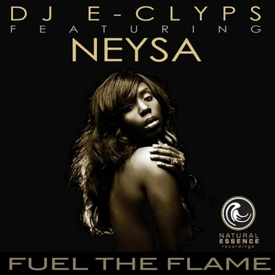 Fuel The Flame 专辑 DJ E-Clyps