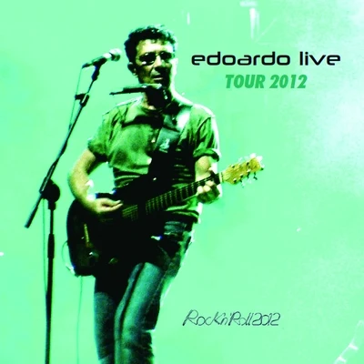 Edoardo Live Tour 2012 (Live Version) 專輯 Edoardo Bennato