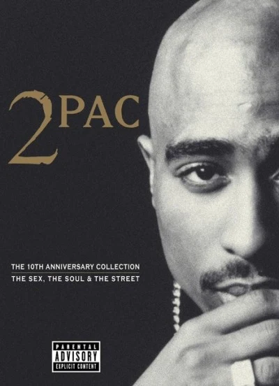 The 10th Anniversary Collection: The Sex, the Soul & the Street 專輯 2Pac/Free/Caz/Nas/Xzibit