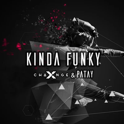 Kinda Funky 專輯 DJ X-Change/Nablidon/Good Money/X-Change/Buda