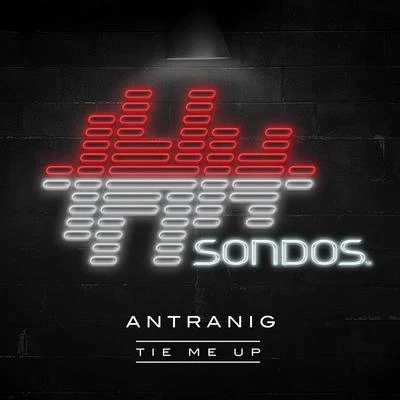 Tie Me Up 專輯 Antranig/Jose Nunez