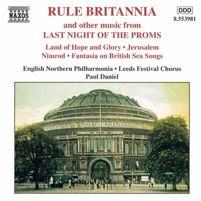 Paul Daniel Rule Britannia: Last Night of the Proms