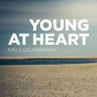 Young At Heart 專輯 Niels Geusebroek