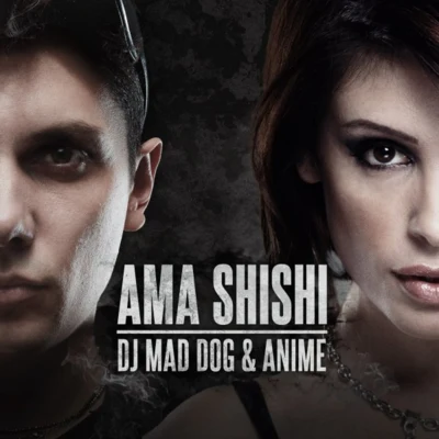 Ama Shishi EP 专辑 Dj Mad Dog