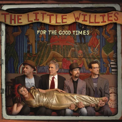 For The Good Times 专辑 The Little Willies