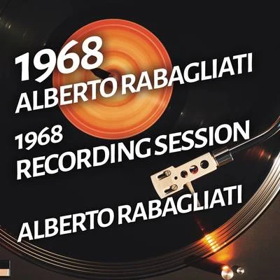 Alberto Rabagliati - 1968 Recording Session 專輯 Alberto Rabagliati/Domenico Modugno/Fred Buscaglione/Joe Beal/Renato Carosone