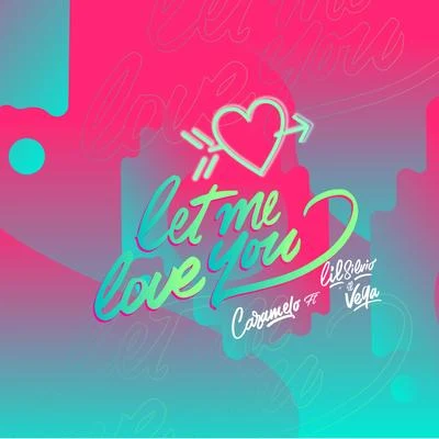 Let Me Love You 专辑 Lil Silvio & El Vega/DJ Dever