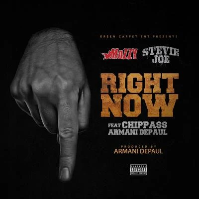 Right Now (feat. Chippass & Armani Depaul) 专辑 Mozzy