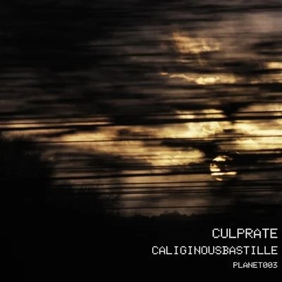 Calignous Bastille 專輯 Culprate/Barbarix/Volatile Cycle