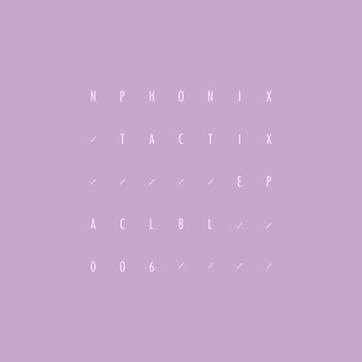 Tactix 專輯 NPhonix