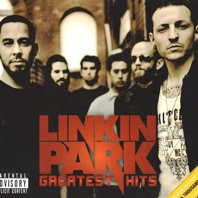 Linkin Park Greatest Hits