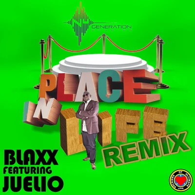 Place In Life (Remix) 專輯 Blaxx