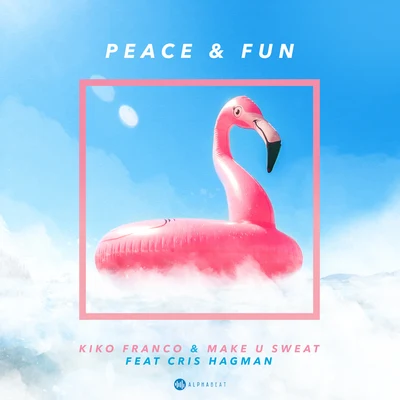 Peace And Fun 專輯 Kiko Franco