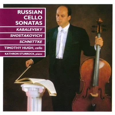 Russian Cello Sonatas 專輯 Kathron Sturrock