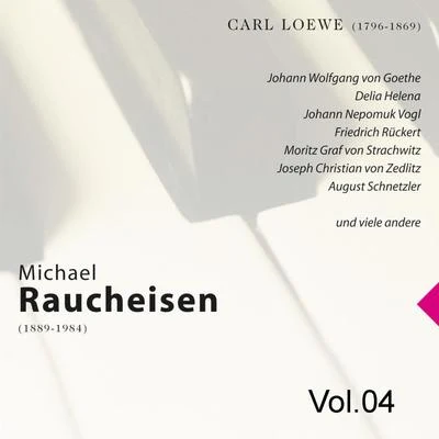 Michael Raucheisen Vol. 4 專輯 Michael Raucheisen