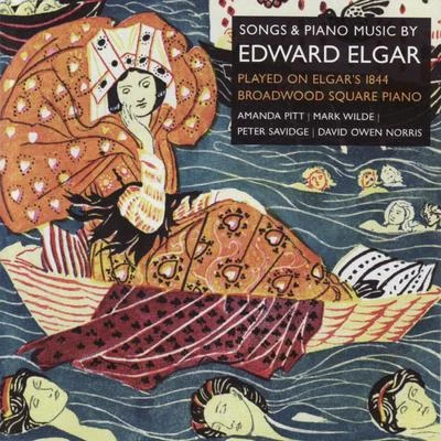 Songs & Piano Music By Edward Elgar 專輯 Edward Elgar